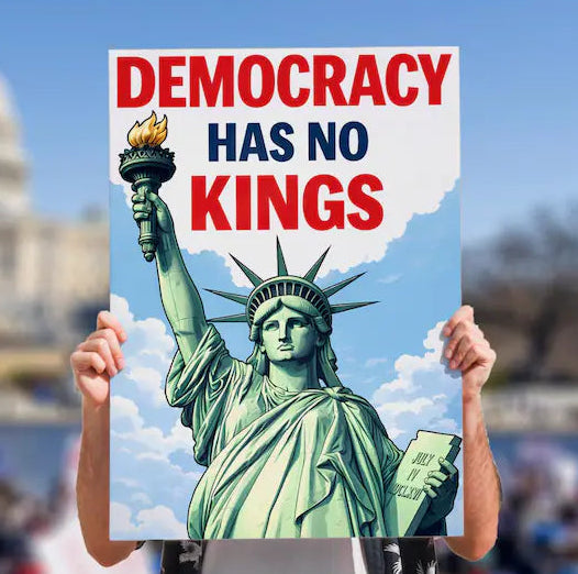 Democracy Has No Kings Protest Poster Sign – Rally & Activist Political Sign
