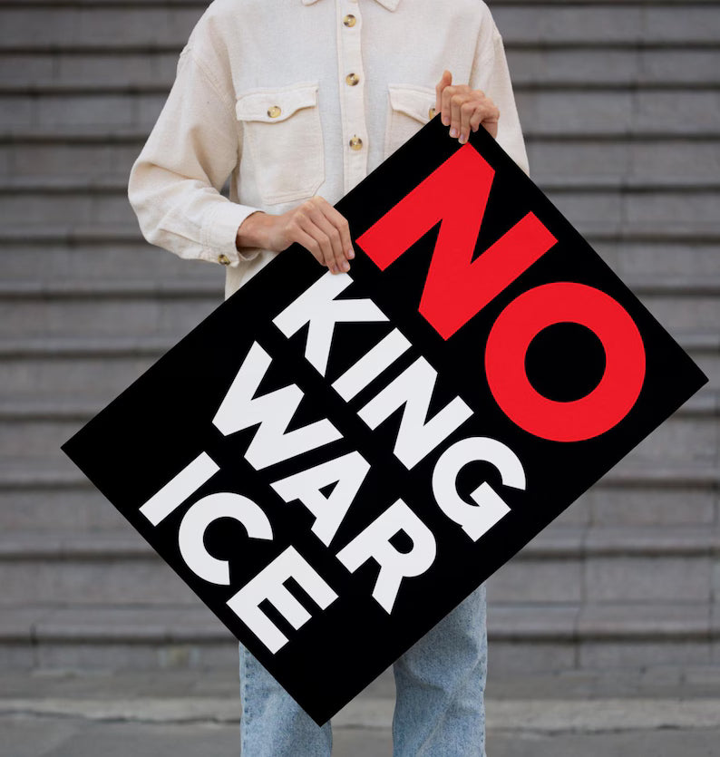 No King, No War, No ICE Protest Sign – “Save Democracy” Rally Poster, Resist Rally Political Sign
